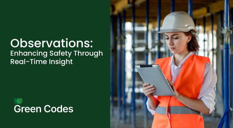 Green Codes Observations Module: Enhancing Safety Through Real-Time Insight